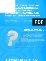 Interpretasi Kebudayaan Islam Dan Pengaruhnya Dalam Seni, Sastra Dan Arsitektur Indonesia