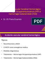 AVCH: Reconhecimento e Tratamento da HIP e HSA