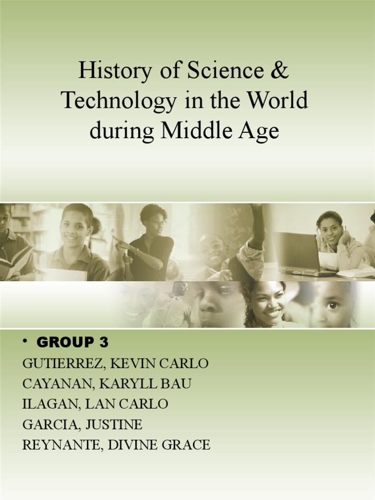 GROUP3History of Science and Technology During Middle Ages PDF