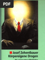 Zehentbauer Josef Korpereigene Drogen