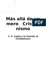 Más Allá de Un Mero Cristianismo Por C. S. Lewis Y La Traición Al Cristianismo