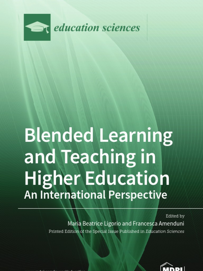 Blended Learning and Teaching in Higher Education an International