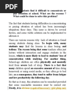 Many Students Find It Difficult To Concentrate or Pay Attention at School. What Are The Reasons ? What Could Be Done To Solve This Problem?