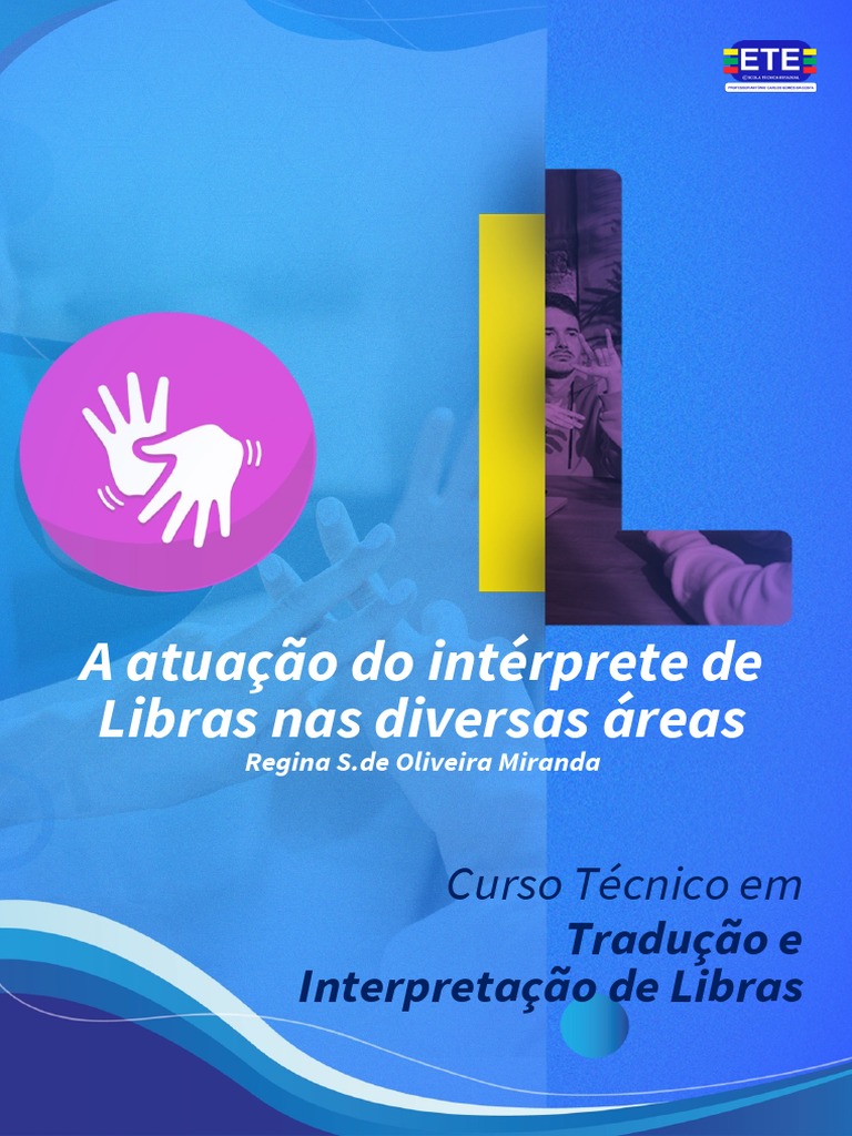 Intérprete de Libras: Formação e Atuação | PDF | Interpretação ...