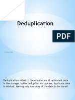 Deduplication