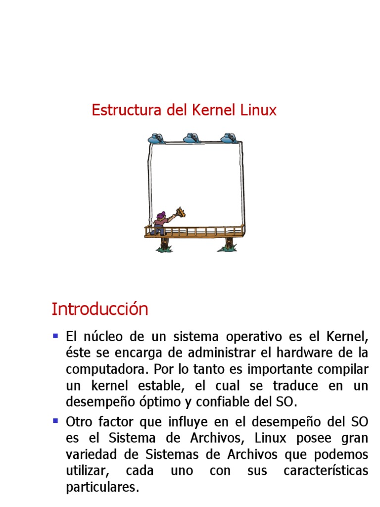 Estructura y Administración del Kernel Linux | PDF | Kernel (sistema ...