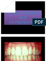 Dental Problems &amp; Its Prevention