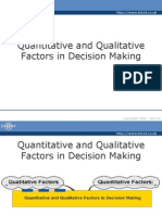 Quantitative and Qualitative Factors in Decision Making