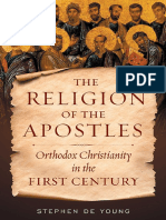 Fr. Stephen de Young - Religion of The Apostles Orthodox Christianity in The 1st Century.