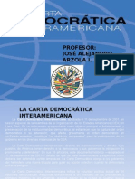 CARTA DEMOCRÁTICA INTERAMERICANA POR JOSÉ ALEJANDRO ARZOLA I