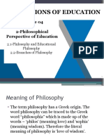 Lecture 04... Philosophy & Edu Philo