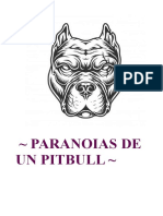 Paaranoias de Un Pitbull