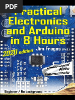 Practical Electronics and Arduino in 8 Hours by Jim Fragos