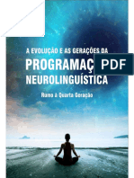 Evolução e Geraçoes Da PNL (1)