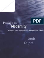 Louis Dupre - Passage To Modernity - An Essay On The Hermeneutics of Nature and Culture-Yale University Press (1993)