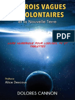 Les 3 Vagues de Volontaires - Dolores Cannon by Dolores Cannon