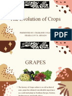 The Evolution of Crops: Presented By: Charlene Coliao Shaira Lou B. Arnado