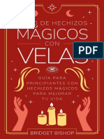 Libro de Hechizos Mágicos Con Velas - Guía para Principiantes Con Hechizos Mágicos para Mejorar Tu Vida (Spanish Edition)