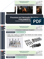 Processos de Forjamento: Forjamento a Quente e a Frio