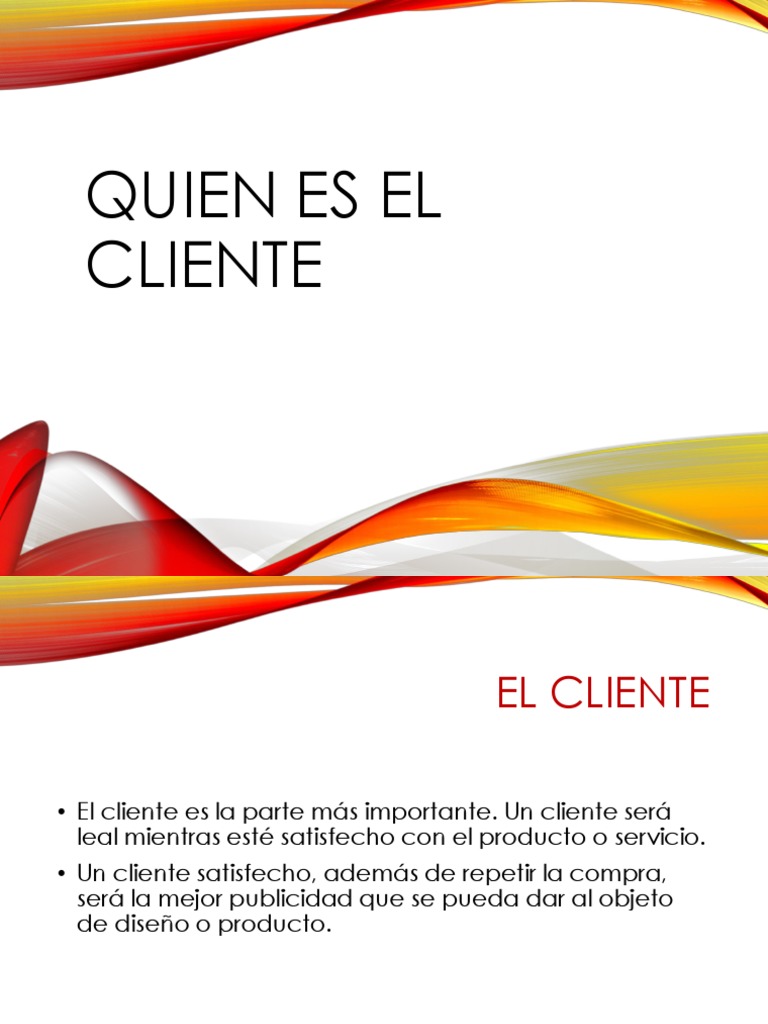 Quien Es El Cliente | PDF | Cliente | Producto (Negocio)