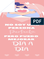 No Soy Una Persona Perfecta, Nadie Lo Es, Pero Puedo Mejorar Cada Día (1)