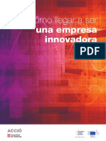 Cómo Llegar A Ser Una Empresa Innovadora