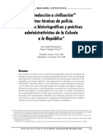 La "Reducción A Civilización" y Otras Técnicas de Policía. Versiones Historiográficas y Prácticas Administrativistas de La Colonia A La República