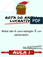 A Rota Do Natal Lucrativo