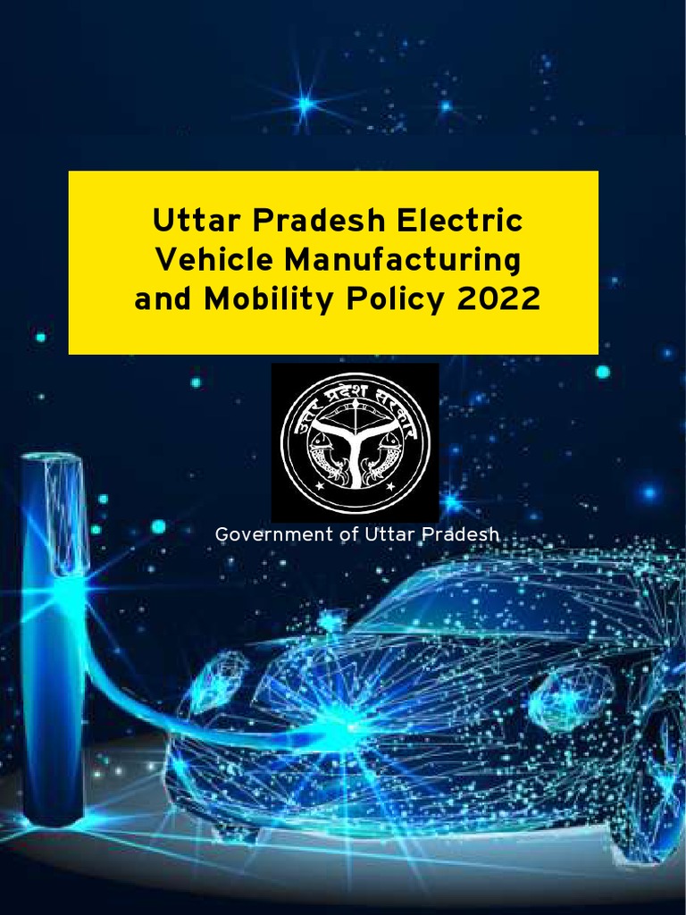 Uttar Pradesh EV Manufacturing Policy 2022 | PDF | Electric Vehicle ...