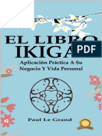 El Libro Ikigai - Aplicacion Pra - Paul Le Grand