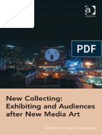 Beryl Graham - New Collecting. Exhibiting and Audiences After New Media Art-Ashgate (2014)