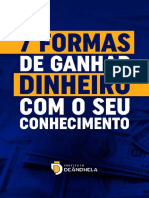 Ebook - 7 Formas de Voce Ganhar Dinheiro Com o Seu Conhecimento-Compactado