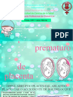 Desprendimiento Prematuro de Placenta y Vasa Previa