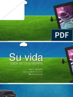 ¿Cabe tu vida en una tableta?