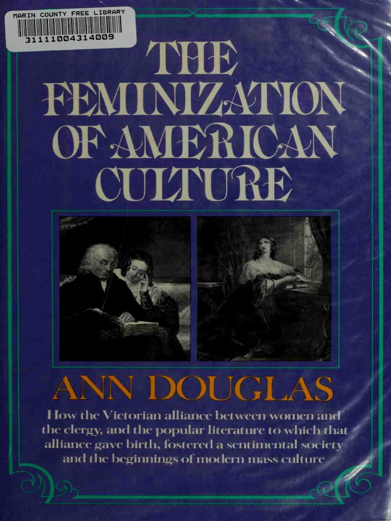 The Feminization of American Culture PDF Protestantism Uncle Tom