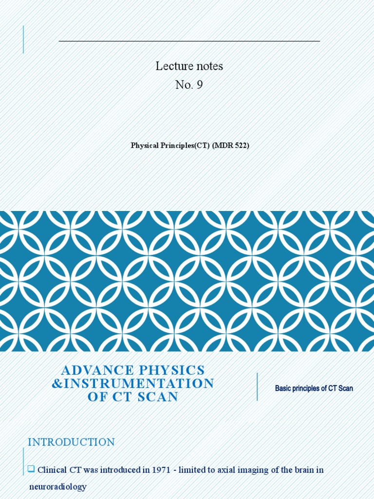 Lecture No. 9 Basic Principles of CT Scan | Download Free PDF | Ct Scan ...