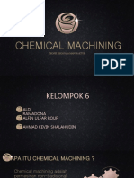 Kelompok 6 Chemical Machining