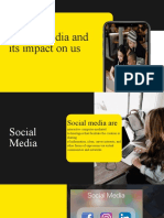 Social Media and Its Impact On Us