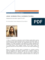 Jesús: Verdadero Dios y Verdadero Hombre.: Cristología, Todo Acerca de Jesús Catequesis Sobre Jesús de San Juan Pablo II