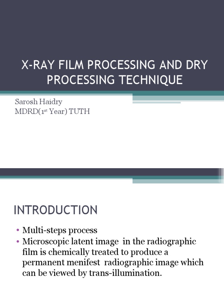 XRay Film Processing A Guide to Developing High Quality Radiographic