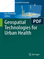 Geospatial Technologies For Urban Health: Yongmei Lu Eric Delmelle