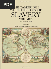Cambridge World History of Slavery Vol 3 - The Early Modern Age
