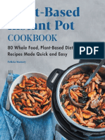 Plant-Based Instant Pot Cookbook - 80 Whole Food, Plant-Based Diet Recipes Made Quick and Easy