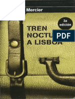 Tren Nocturno A Lisboa - Pascal Mercier