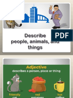 Describe People, Animals, and Things