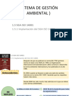 Sistema de Gestión Ambiental) : 1.5 SGA ISO 14001