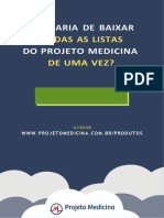 Gostaria de Baixar Do Projeto Medicina: Todas As Listas de Uma Vez?