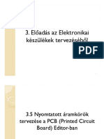 A Protel 99-Ig A Nyomtatott Áramkörök Tervezése A Következő Lépéseket Foglalta