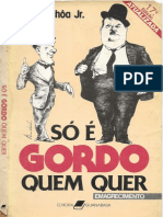 Livro Só É Gordo Quem Quer João Uchôa Jr.
