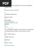 The Ratio of Fixed Expenses To The Unit Contribution Margin Is The